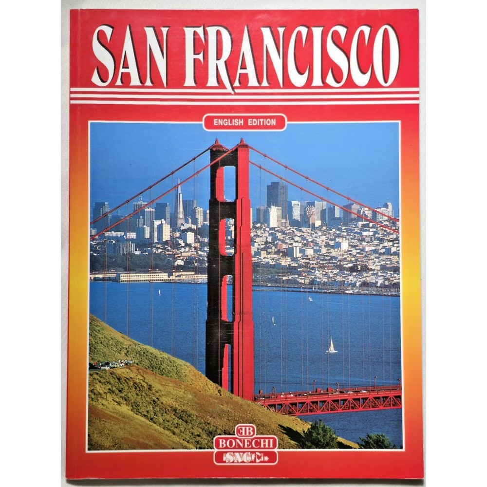 2006 San Francisco English Edition Casa Bonechi Tourist Guidebook California